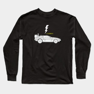 1.21 Gigawatts - Delorean Long Sleeve T-Shirt